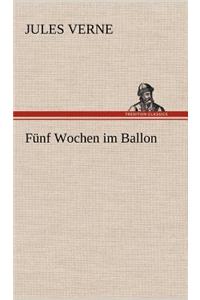 Funf Wochen Im Ballon