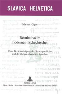 Resultativa Im Modernen Tschechischen