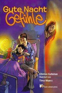 Gute Nacht Gefuhle: Das Buch, das deinen Tag ein kleines bisschen besser macht ... egal, was es fur ein Tag war