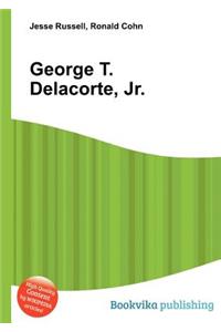 George T. Delacorte, Jr.