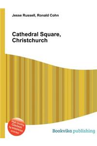 Cathedral Square, Christchurch