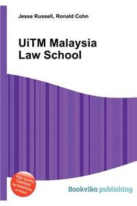 Uitm Malaysia Law School