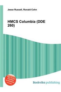 Hmcs Columbia (DDE 260)