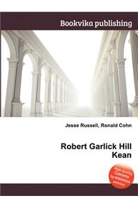 Robert Garlick Hill Kean