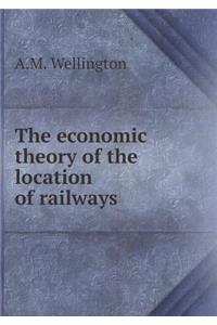 The economic theory of the location of railways
