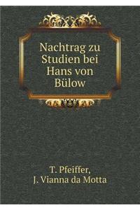Nachtrag Zu Studien Bei Hans Von Bülow