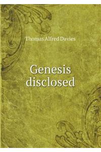 Genesis Disclosed