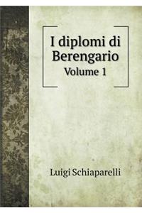 I diplomi di Berengario Volume 1