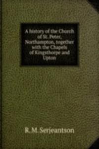 A HISTORY OF THE CHURCH OF ST. PETER NO
