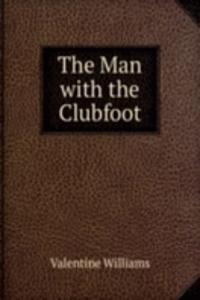 Man with the Clubfoot