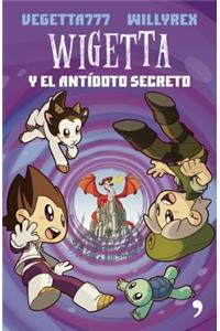 Wigetta Y El Antídoto Secreto