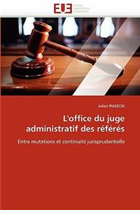 L''office Du Juge Administratif Des R�f�r�s
