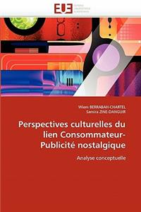 Perspectives culturelles du lien consommateur-publicité nostalgique