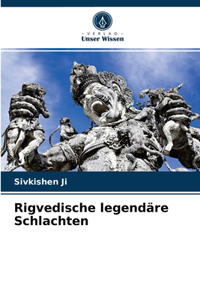 Rigvedische legendäre Schlachten