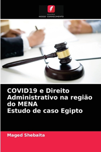 COVID19 e Direito Administrativo na região do MENA Estudo de caso Egipto
