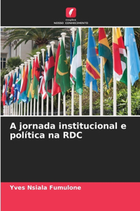 A jornada institucional e política na RDC