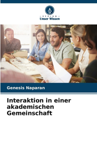 Interaktion in einer akademischen Gemeinschaft