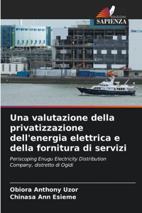 valutazione della privatizzazione dell'energia elettrica e della fornitura di servizi