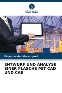 Entwurf Und Analyse Einer Flasche Mit CAD Und Cae