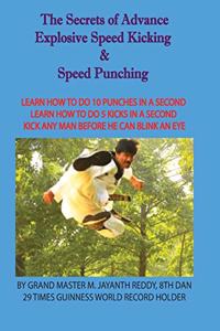 Secrets of Advance Explosive speed kicking & Speed punching