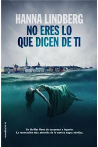 No Eres Lo Que Dicen de Ti