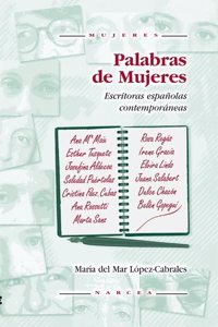 Palabras de mujeres. Escritoras espanolas contemporaneas