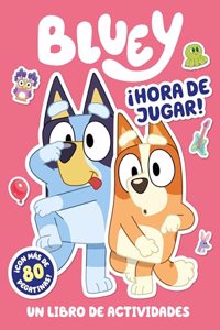 Bluey. Actividades - Â¡Hora de jugar! (edicion en espanol): Un libro de actividades con pegatinas