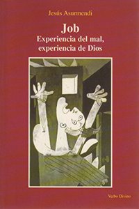 Job: Experiencia del mal, experiencia de Dios