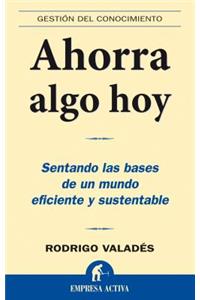 Ahorra Algo Hoy