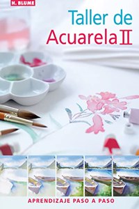 Taller de acuarela/ Watercolor workshop: II