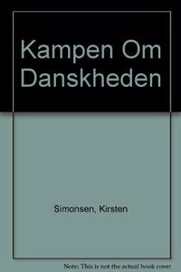 Kampen Om Danskheden