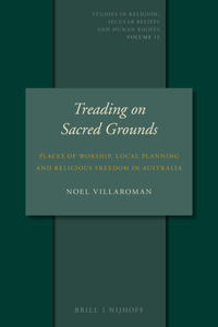 Treading on Sacred Grounds