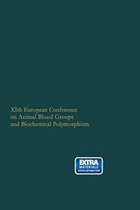 Xith European Conference on Animal Blood Groups and Biochemical Polymorphism