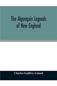 Algonquin legends of New England