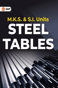 Steel Tables (M.K.S. & S.I. Units)