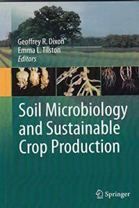 SOIL MICROBIOLOGY AND SUSTAINABLE CROP PRODUCTION