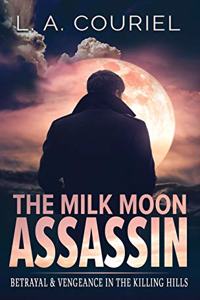 Milk Moon Assassin