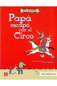 Papa Escapo Con el Circo