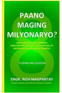 Paano Maging Milyonaryo?