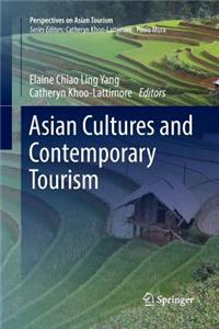 Asian Cultures and Contemporary Tourism