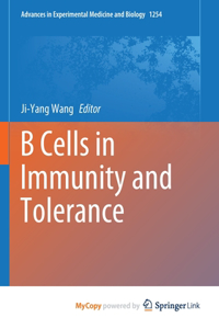 B Cells in Immunity and Tolerance