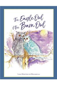 eagle owl and the barn owl
