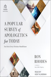 Popular Survey of Apologetics for Today