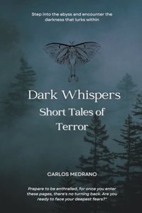 Dark Whispers