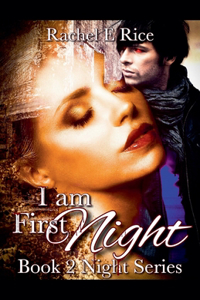 I Am First Night