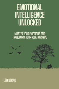 Emotional Intelligence Unlocked