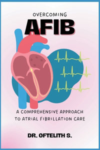 Overcoming Afib