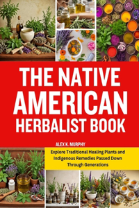 Native American Herbalist Book