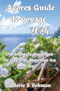 Açores Guide de voyage 2024