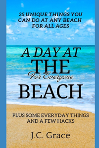 A Day At The Beach For Everyone